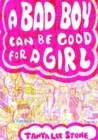 Bad Boy Can Be Good for a Girl - eBook