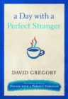 Day with a Perfect Stranger - eBook