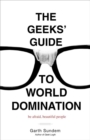 Geeks' Guide to World Domination - eBook