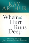 When the Hurt Runs Deep - eBook