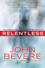 Relentless : The Power you Need to Never Give Up - Book
