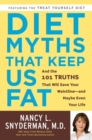 Diet Myths That Keep Us Fat - eBook