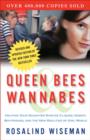 Queen Bees and Wannabes : Helping Your Daughter Survive Cliques, Gossip, Boyfriends, and the New Realities of Girl World - eBook