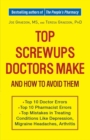 Top Screwups Doctors Make and How to Avoid Them - Book