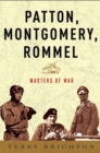 Patton, Montgomery, Rommel - eBook