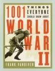 1001 Things Everyone Should Know About WWII - eBook