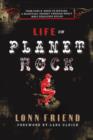 Life on Planet Rock : From Guns N' Roses to Nirvana, a Backstage Journey through Rock's Most Debauched  Decade - eBook
