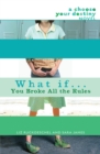 What If . . . You Broke All the Rules - eBook
