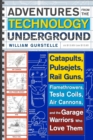 Adventures from the Technology Underground - eBook