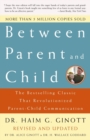 Between Parent and Child: Revised and Updated - eBook
