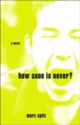 How Soon Is Never? - eBook