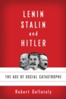 Lenin, Stalin, and Hitler - eBook