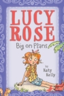 Lucy Rose: Big on Plans - eBook