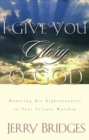 I Give You Glory, O God - eBook