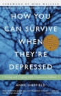 How You Can Survive When They're Depressed - eBook