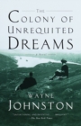 Colony of Unrequited Dreams - eBook