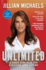 Unlimited : A Three-Step Plan for Achieving Your Dreams - Book