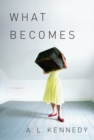 What Becomes - eBook