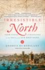 Irresistible North - eBook