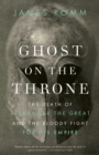 Ghost on the Throne - eBook