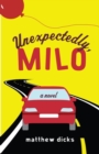 Unexpectedly, Milo - eBook