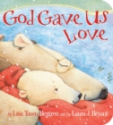 God Gave Us Love - Book