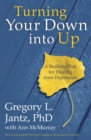 Turning Your Down into Up - eBook