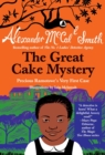 Great Cake Mystery: Precious Ramotswe's Very First Case - eBook