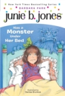 Junie B. Jones #8: Junie B. Jones Has a Monster Under Her Bed - eBook