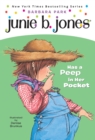 Junie B. Jones #15: Junie B. Jones Has a Peep in Her Pocket - eBook