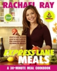 Rachael Ray Express Lane Meals - eBook