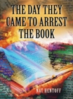Day They Came to Arrest the Book - eBook