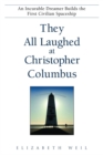 They All Laughed at Christopher Columbus - eBook
