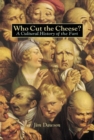 Who Cut the Cheese? - eBook