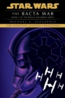 Bacta War: Star Wars Legends (Rogue Squadron) - eBook