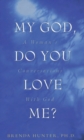 My God, Do You Love Me? - eBook