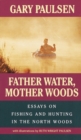 Father Water, Mother Woods - eBook