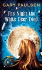 Night the White Deer Died - eBook