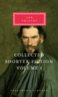 Collected Shorter Fiction of Leo Tolstoy, Volume I - eBook