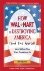How Walmart Is Destroying America (And the World) - eBook