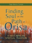 Finding Soul on the Path of Orisa - eBook