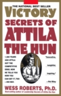 Victory Secrets of Attila the Hun - eBook