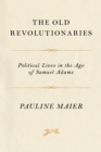 Old Revolutionaries - eBook