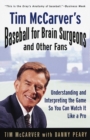 Tim McCarver's Baseball for Brain Surgeons and Other Fans - eBook