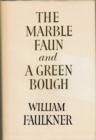 Marble Faun and A Green Bough - eBook