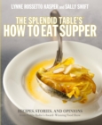 Splendid Table's How to Eat Supper - eBook