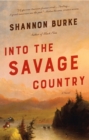 Into the Savage Country - eBook