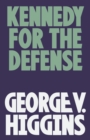 Kennedy for the Defense - eBook