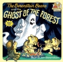 The Berenstain Bears and the Ghost of the Forest - eBook