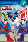 Bizarro Day! (DC Super Friends) - eBook